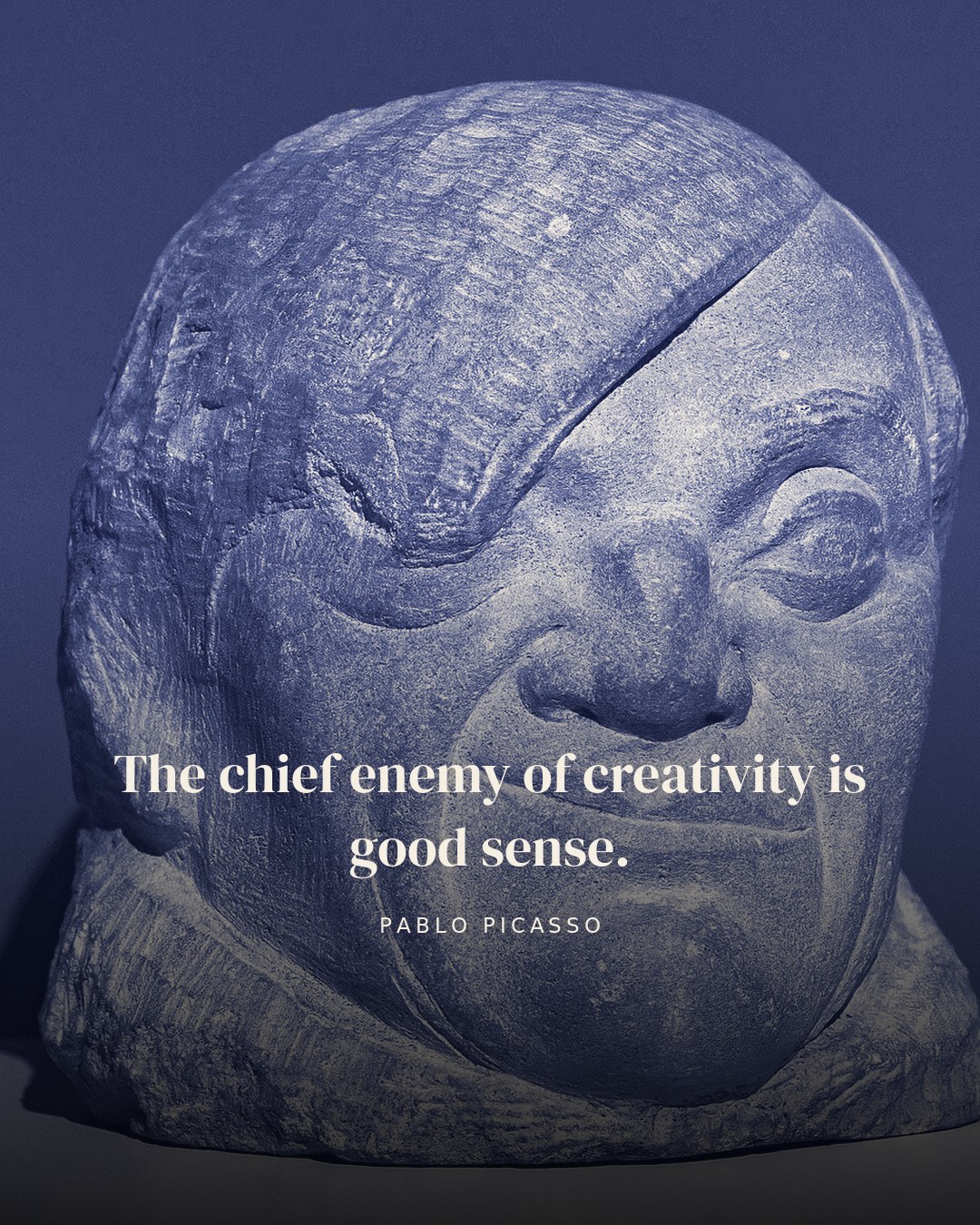 The chief enemy of creativity is good sense. — Pablo Picasso quote card