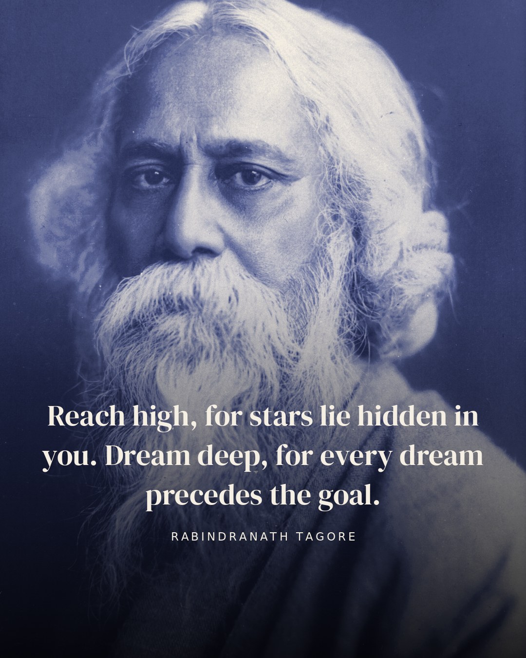 Reach high, for stars lie hidden in you. Dream deep, for every dream precedes the goal. — Rabindranath Tagore quote card