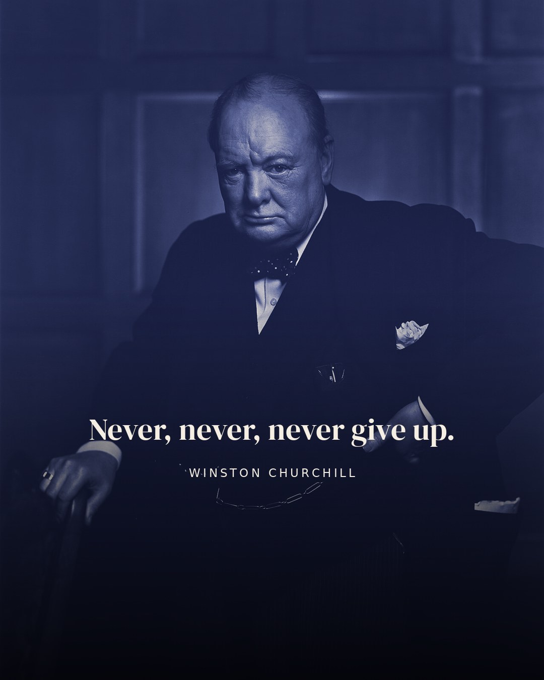 Never, never, never give up. — Winston Churchill quote card