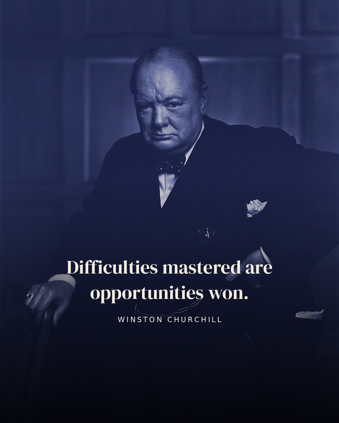 Difficulties mastered are opportunities won. — Winston Churchill quote card