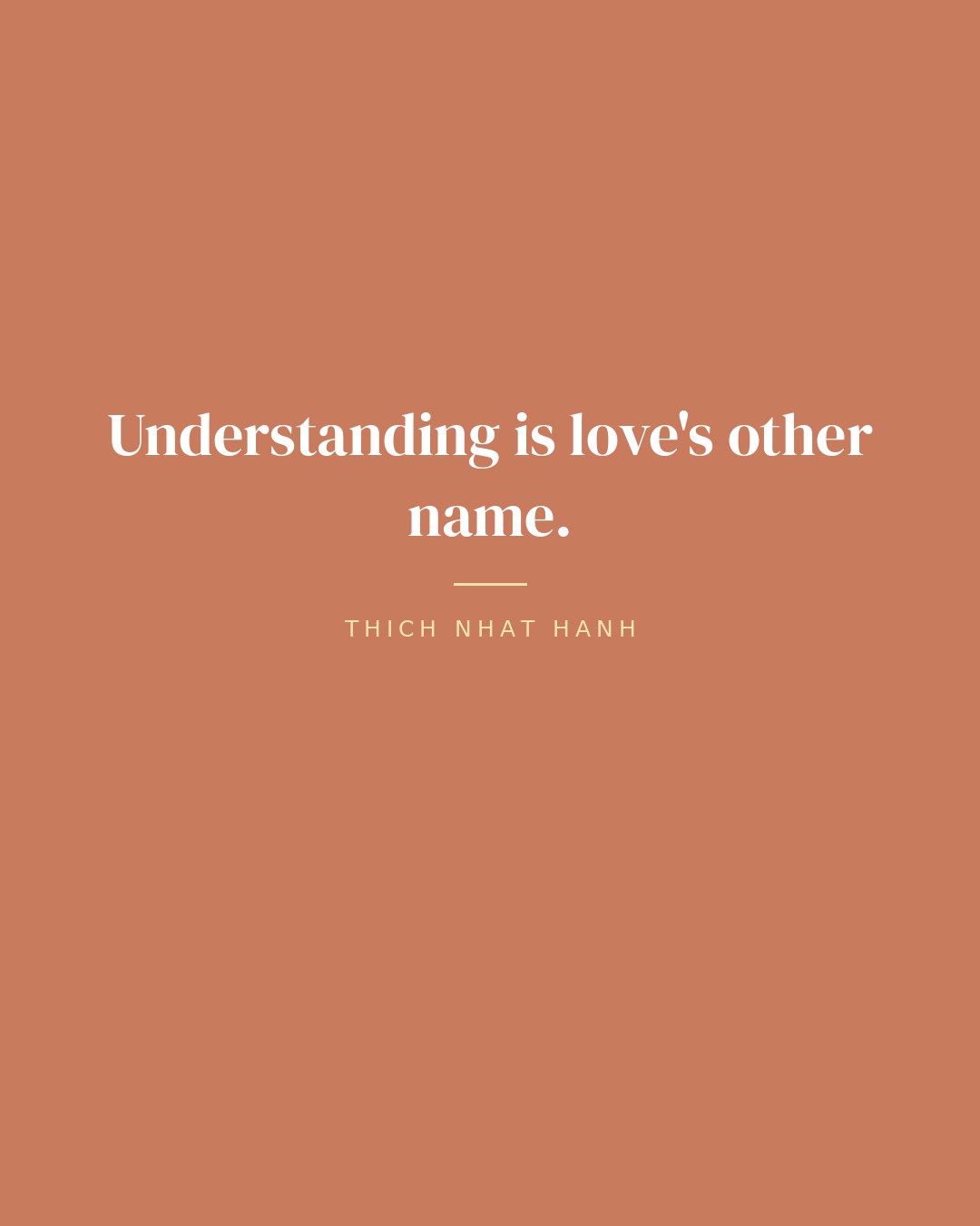 Understanding is love's other name. — Thich Nhat Hanh quote card