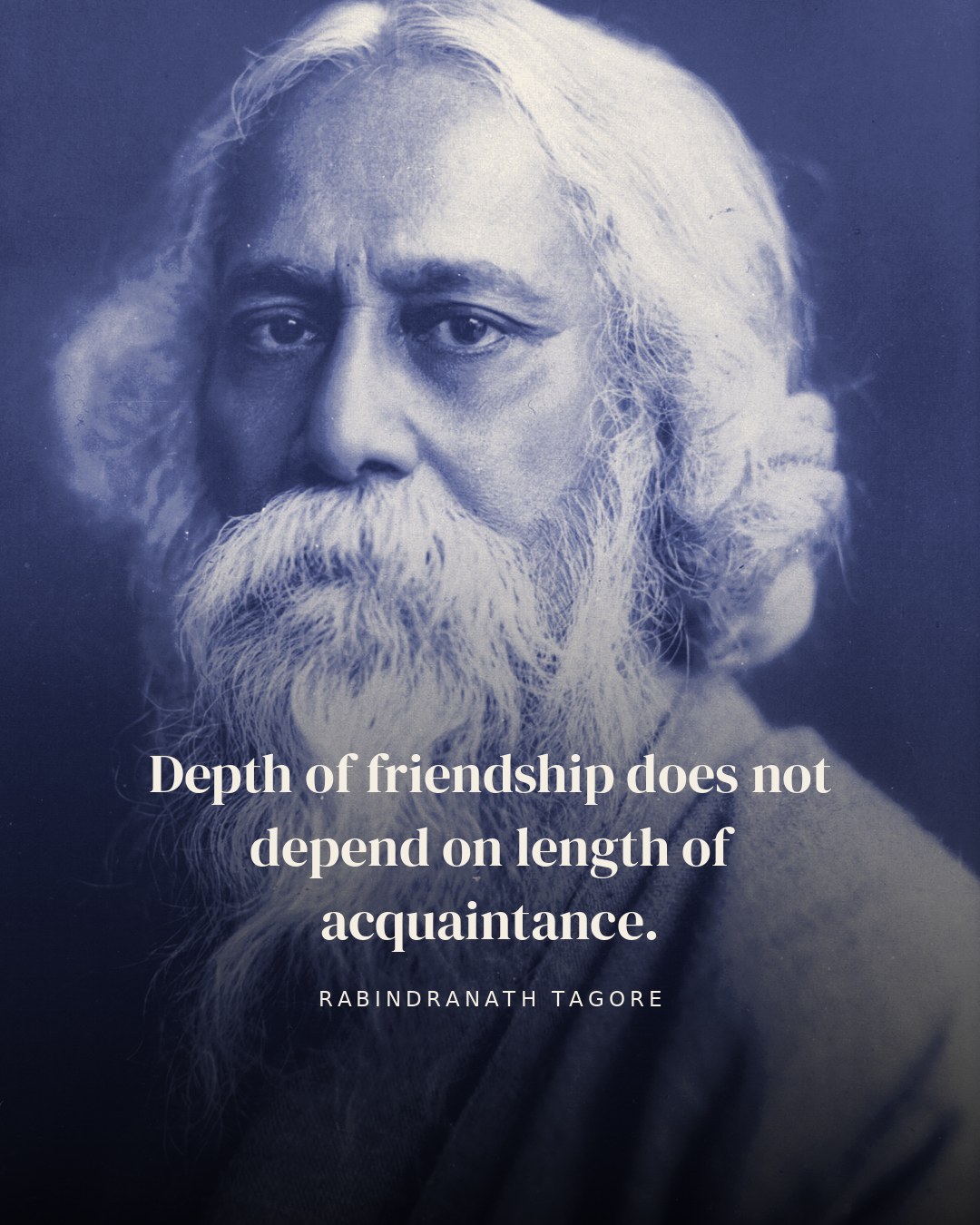 Depth of friendship does not depend on length of acquaintance. — Rabindranath Tagore