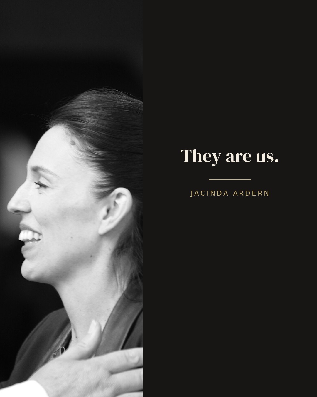 They are us. — Jacinda Ardern