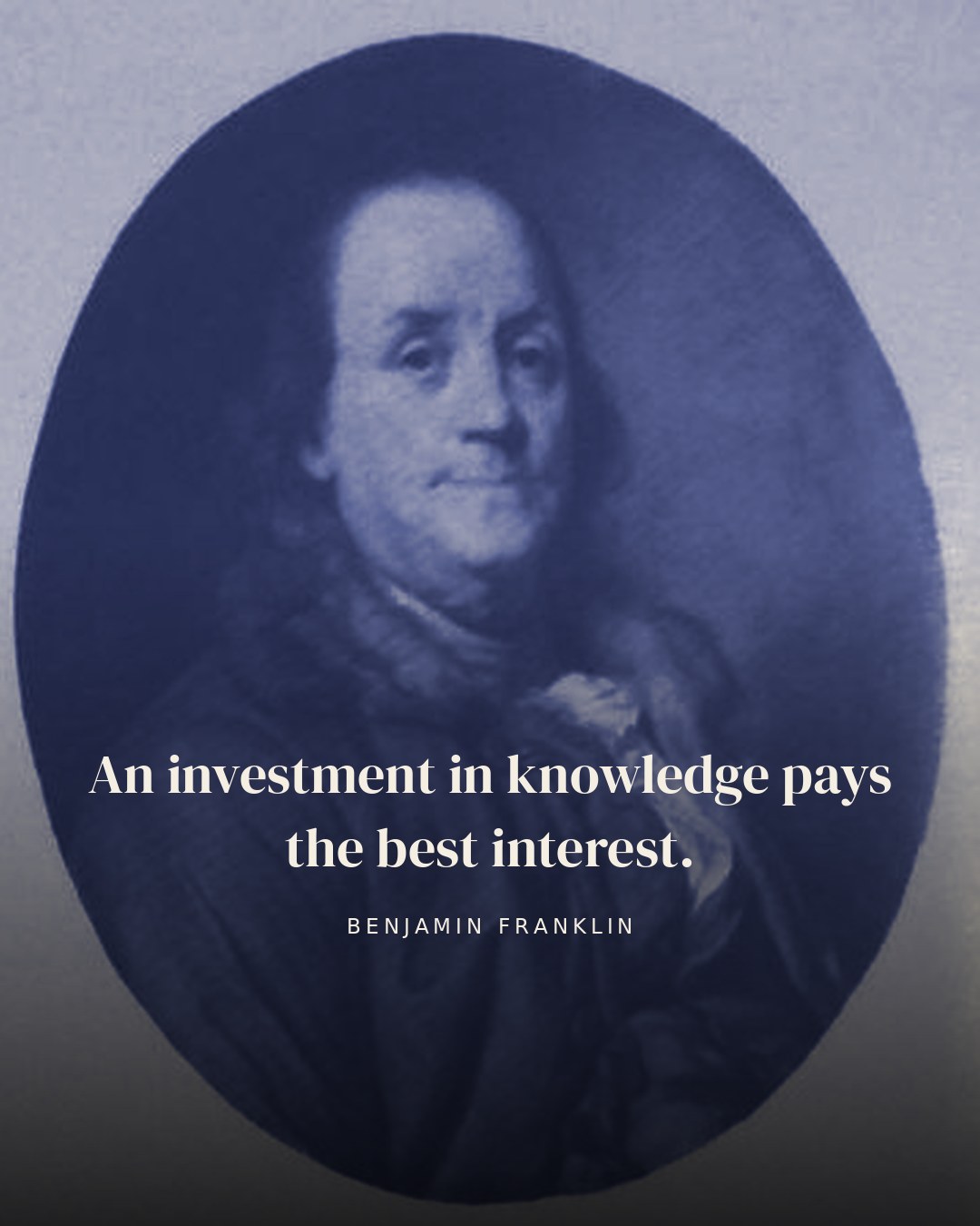 An investment in knowledge pays the best interest. — Benjamin Franklin
